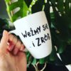 Kubek Weźmy się i zrób – ręcznie zdobiona porcelana Kika Handmade