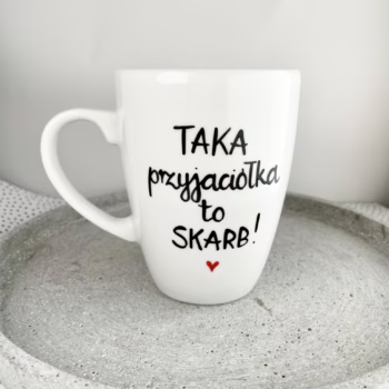 Kubek Taka przyjaciółka to skarb – ręcznie zdobiona porcelana Kika Handmade