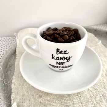 Filiżanka espresso Bez kawy nie ogarniam – ręcznie zdobiona porcelana Kika Handmade