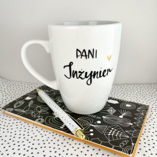 Kubek Pani Inżynier – ręcznie zdobiona porcelana Kika Handmade