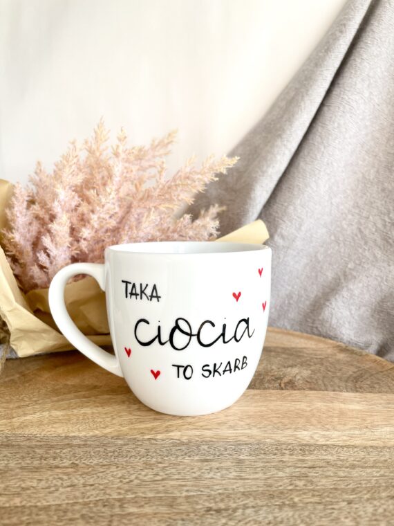 Kubek Ciocia to skarb 300 ml – ręcznie zdobiona porcelana Kika Handmade