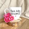 Kubek Dzień dobry, KOCHAM CIĘ 300 ml – ręcznie zdobiona porcelana Kika Handmade