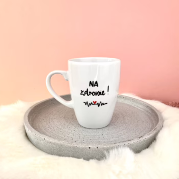 Kubek NA zdrowie ! – ręcznie zdobiona porcelana Kika Handmade