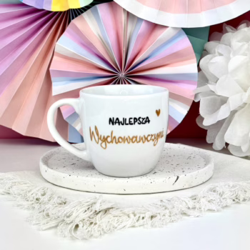 Kubek Najlepsza Wychowawczyni – 300 ml – ręcznie zdobiona porcelana Kika Handmade