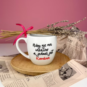 Kubek Niby nie ma ideałów, a jednak jest … 300 ml – ręcznie zdobiona porcelana Kika Handmade